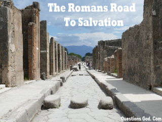The Romans Road To Salvation - More Dettail Method - 2 Pages